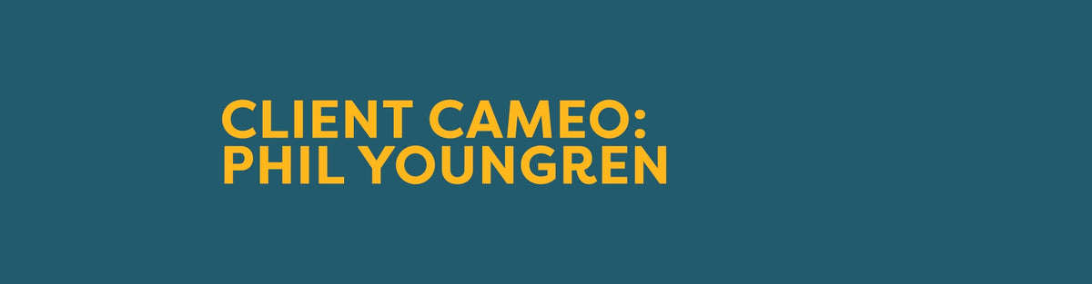 Cameo del cliente: Phil Youngren